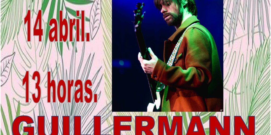 Guillerman Cartel concierto Guillermann